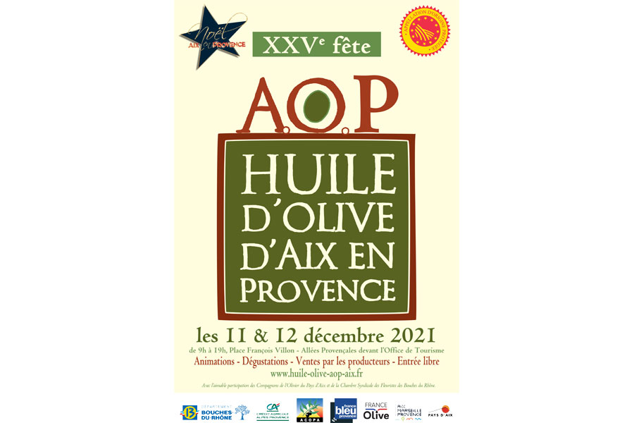 25ème fête A.O.P de l'Huile d'Olive d'Aix en Provence les 11 et 12 décembre 2021